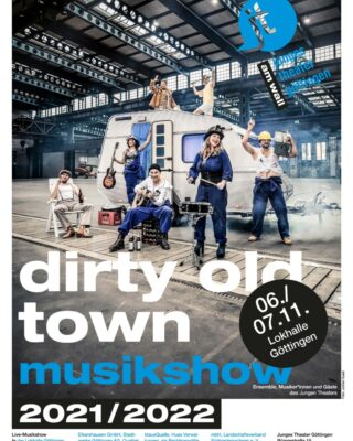 Aufgrund hoher Nachfrage – Zusatztermin für “Dirty Old Town” in der Lokhalle Göttingen